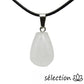 pendentif quartz blanc goutte d'eau selection-zen